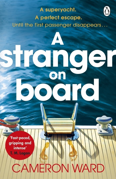 Книга: A Stranger On Board (Ward Cameron) ; Penguin, 2022 