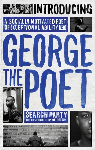 Книга: Introducing George The Poet. Search Party: A Collection of Poems (The Poet George) ; Virgin books, 2015 