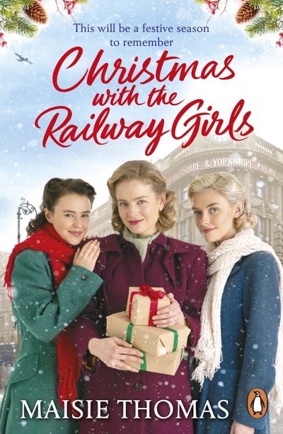 Книга: Christmas with the Railway Girls (Thomas Maisie) ; Penguin, 2021 