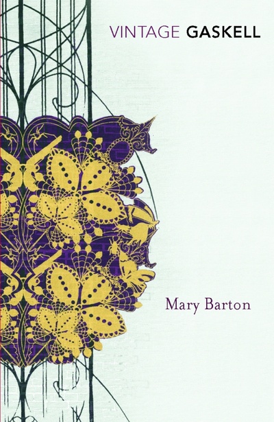 Книга: Mary Barton (Gaskell Elizabeth Cleghorn) ; Vintage books, 2008 