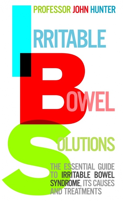 Книга: Irritable Bowel Solutions. The essential guide to IBS, its causes and treatments (Hunter John) ; Vermilion, 2007 