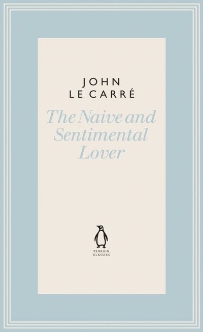Книга: The Naive and Sentimental Lover (Le Carre John) ; Penguin, 2019 