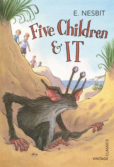 Книга: Five Children and It (Nesbit Edith) ; Vintage books, 2012 