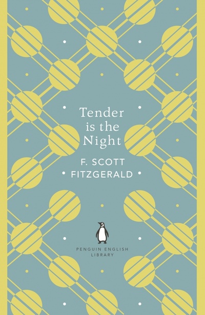 Книга: Tender is the Night (Fitzgerald Francis Scott) ; Penguin, 2018 