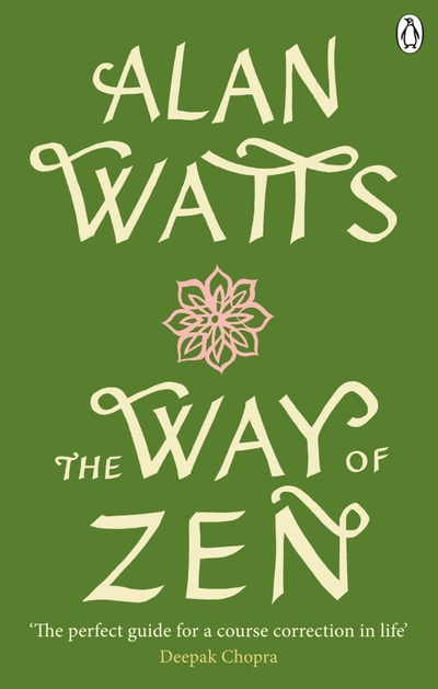 Книга: The Way of Zen (Watts Alan) ; Rider, 2021 