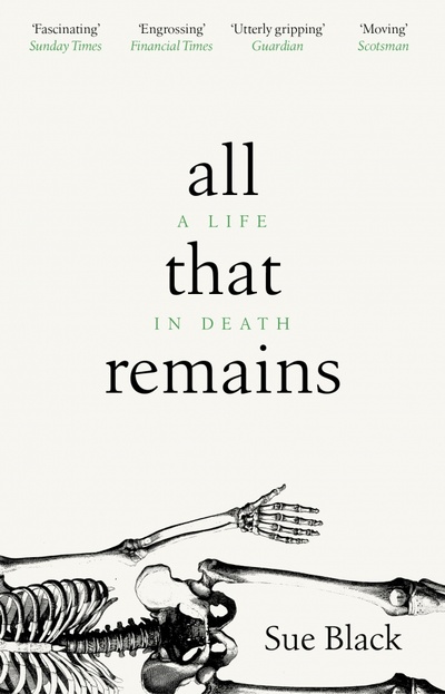 Книга: All That Remains. A Life In Death (Black Sue) ; Black Swan, 2019 
