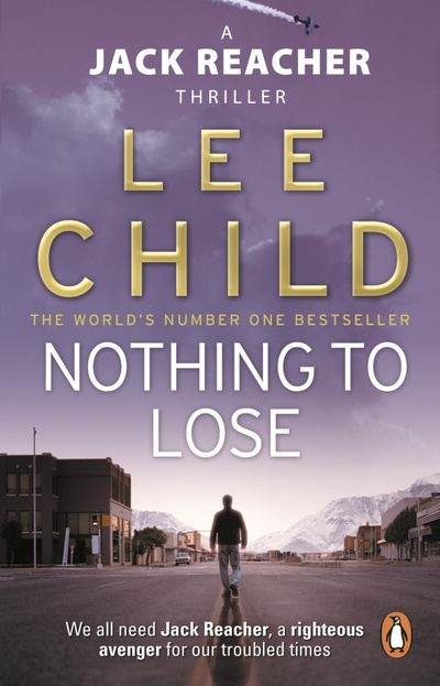Книга: Nothing To Lose (Child Lee) ; Bantam books, 2023 
