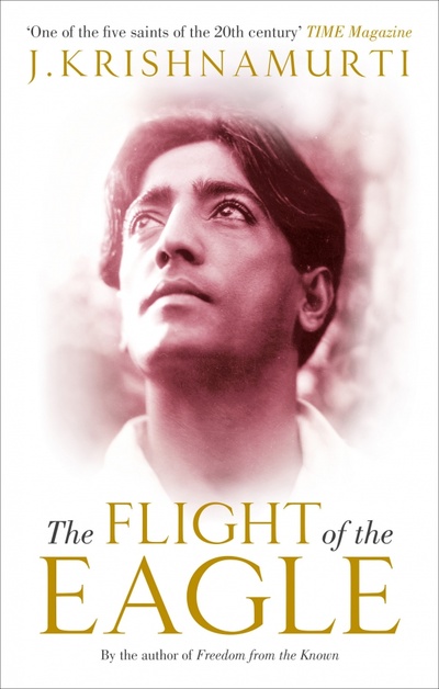 Книга: The Flight of the Eagle (Krishnamurti Jiddu) ; Rider