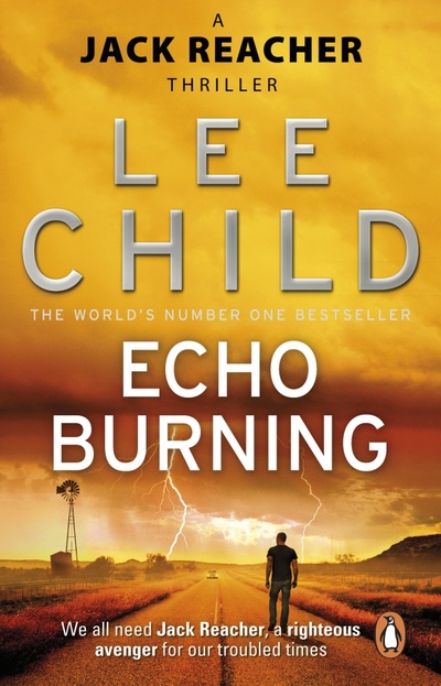 Книга: Echo Burning (Child Lee) ; Bantam books, 2011 
