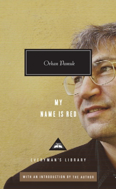 Книга: My Name is Red (Pamuk Orhan) ; Everyman, 2010 