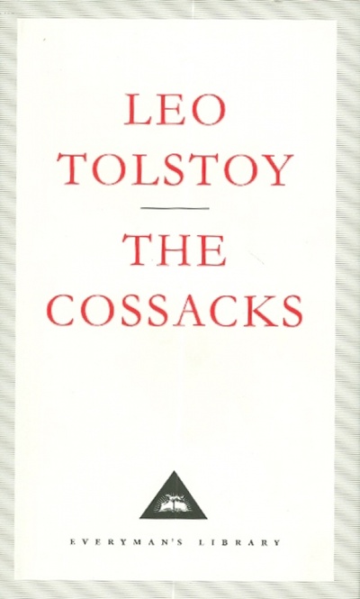 Книга: Cossacks (Tolstoy Leo) ; Everyman, 1994 