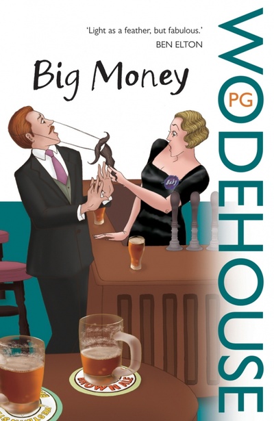 Книга: Big Money (Wodehouse Pelham Grenville) ; Arrow Books, 2008 