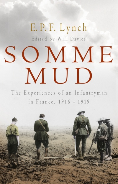 Книга: Somme Mud (Lynch E. P. F.) ; Bantam books, 2008 