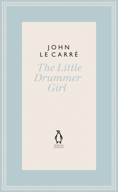 Книга: The Little Drummer Girl (Le Carre John) ; Penguin, 2018 