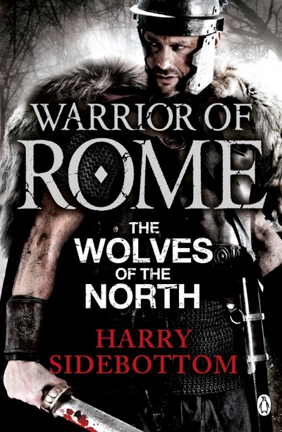 Книга: The Wolves of the North (Sidebottom Harry) ; Penguin, 2013 