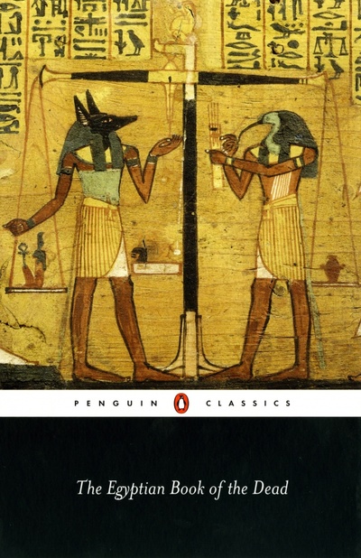 Книга: The Egyptian Book of the Dead; Penguin, 2008 