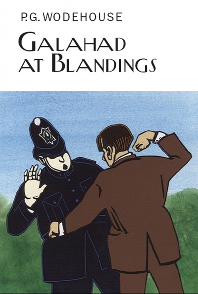 Книга: Galahad at Blandings (Wodehouse Pelham Grenville) ; Everyman, 2009 