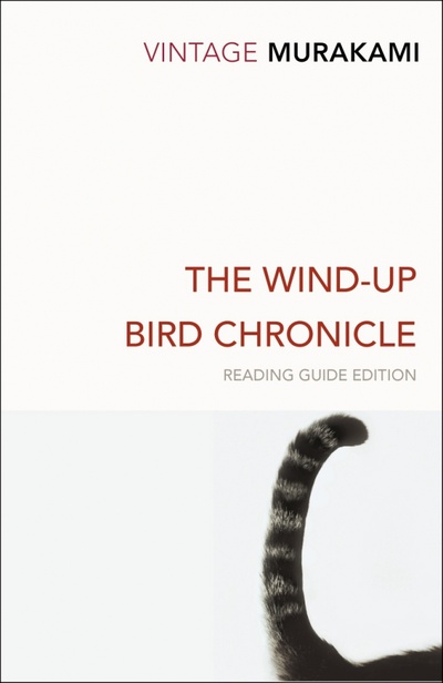 Книга: The Wind-Up Bird Chronicle. Reading Guide Edition (Murakami Haruki) ; Vintage books, 2010 