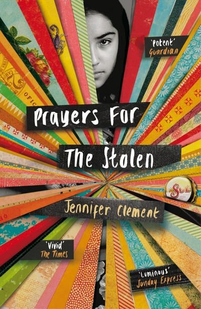 Книга: Prayers for the Stolen (Clement Jennifer) ; Vintage books, 2015 