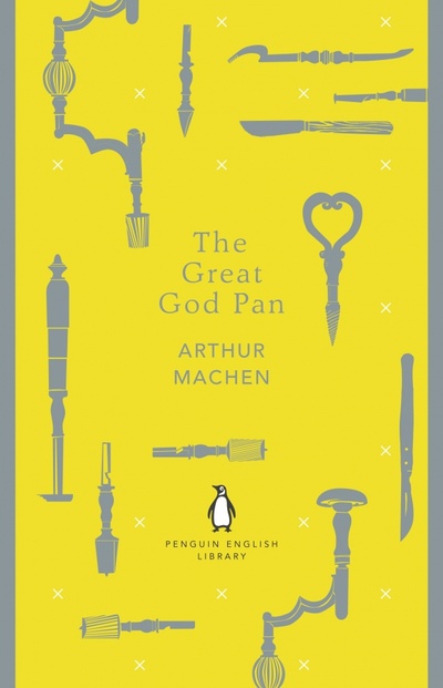 Книга: The Great God Pan (Machen Arthur) ; Penguin, 2018 