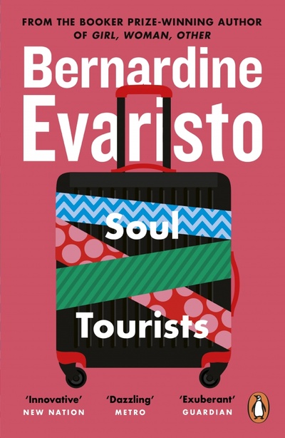 Книга: Soul Tourists (Evaristo Bernardine) ; Penguin, 2006 