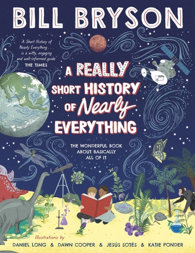Книга: A Really Short History of Nearly Everything (Bryson Bill) ; Puffin, 2020 