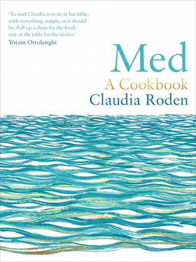 Книга: Med. A Cookbook (Roden Claudia) ; Ebury Press, 2021 