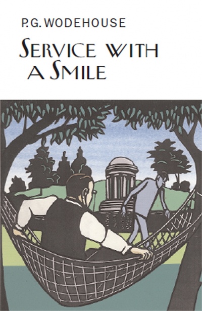 Книга: Service with a Smile (Wodehouse Pelham Grenville) ; Everyman, 2009 