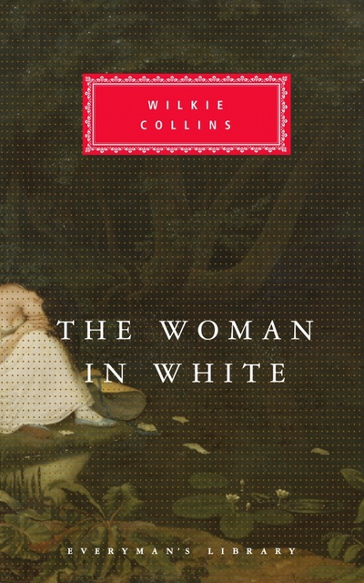 Книга: The Woman in White (Collins Wilkie) ; Everyman, 1991 