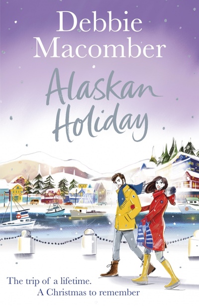 Книга: Alaskan Holiday (Macomber Debbie) ; Arrow Books, 2023 