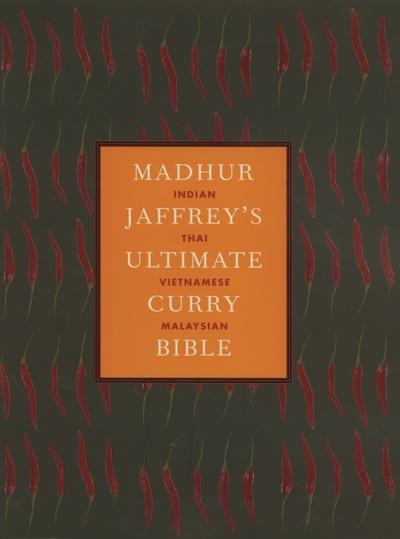 Книга: Madhur Jaffrey's Ultimate Curry Bible (Jaffrey Madhur) ; Ebury Press, 2003 