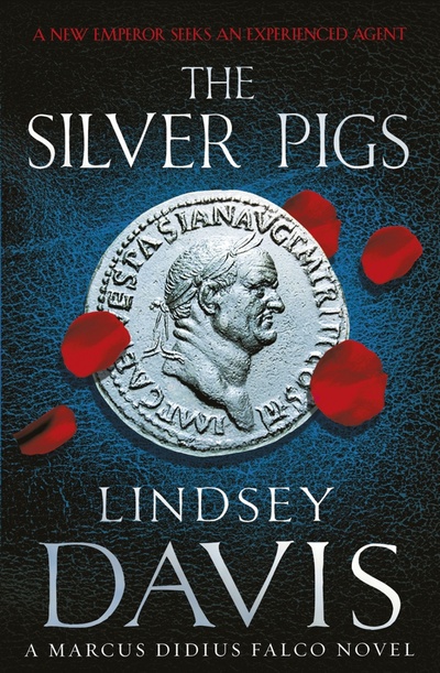 Книга: The Silver Pigs (Davis Lindsey) ; Arrow Books, 2018 