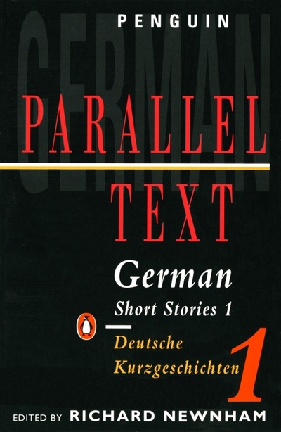 Книга: German Short Stories 1. Deutsche Kurzgeschichten (Boll Heinrich, Aichinger Ilse, Bender Hans) ; Penguin, 1975 