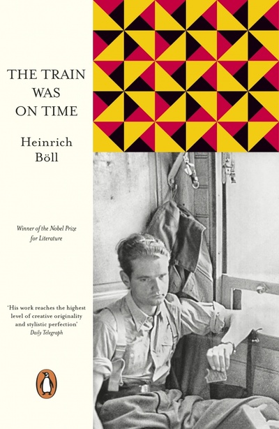 Книга: The Train Was on Time (Boll Heinrich) ; Penguin, 2019 