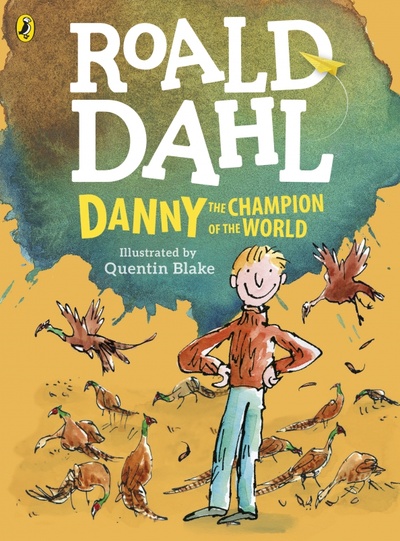 Книга: Danny, the Champion of the World (Dahl Roald) ; Puffin, 2018 
