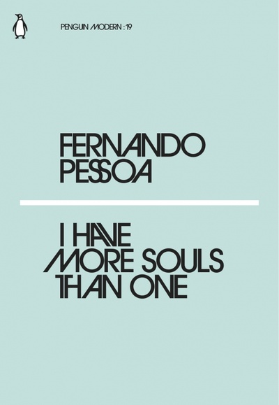 Книга: I Have More Souls Than One (Pessoa Fernando) ; Penguin, 2018 