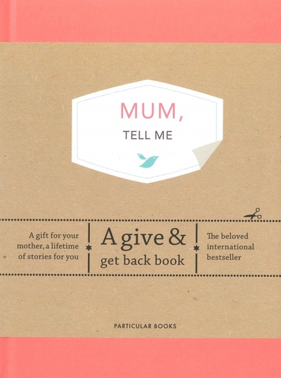 Книга: Mum, Tell Me. A Give & Get Back Book (Van Vliet Elma) ; Penguin, 2019 