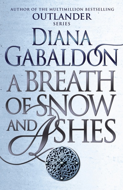 Книга: A Breath Of Snow And Ashes (Gabaldon Diana) ; Arrow Books, 2006 