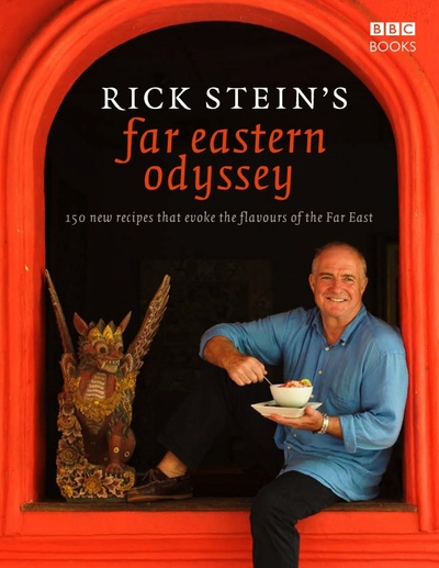 Книга: Rick Stein's Far Eastern Odyssey (Stein Rick) ; BBC books, 2009 
