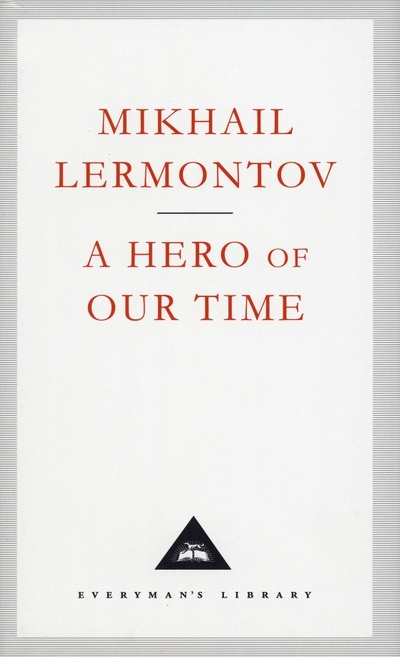 Книга: A Hero Of Our Time (Lermontov Mikhail) ; Everyman, 1992 