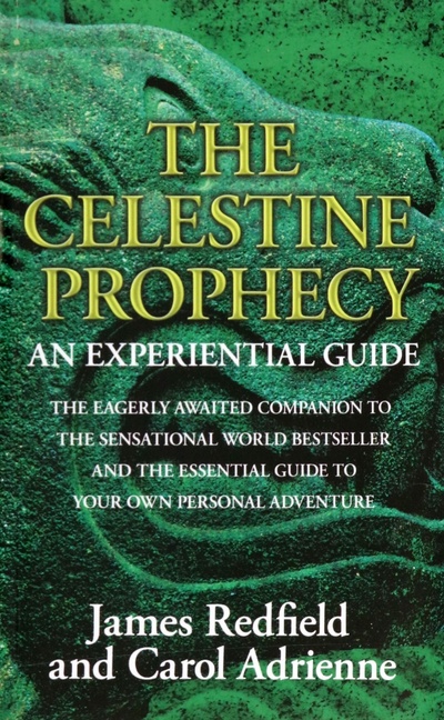 Книга: The Celestine Prophecy. An Experiential Guide (Adrienne Carol, Redfield James) ; Bantam books, 1995 