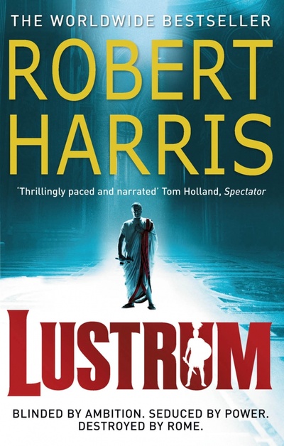 Книга: Lustrum (Harris Robert) ; Arrow Books, 2010 