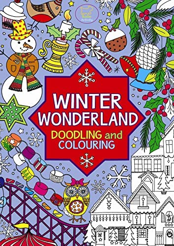 Книга: Winter Wonderland: Doodling and Colouring; Buster Book, 2011 