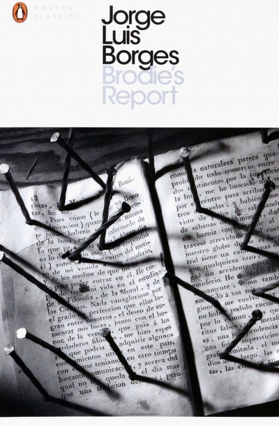 Книга: Brodie's Report (Borges Jorge Luis) ; Penguin, 2000 