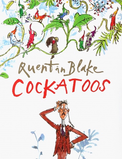 Книга: Cockatoos (Blake Quentin) ; Red Fox, 1992 