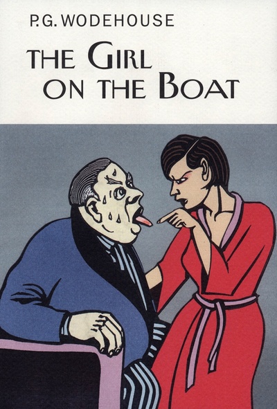 Книга: The Girl on the Boat (Wodehouse Pelham Grenville) ; Everyman, 2007 