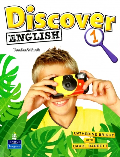 Книга: Discover English Global 1. Teacher's Book (Bright Catherine, Barrett Carol) ; Pearson, 2010 