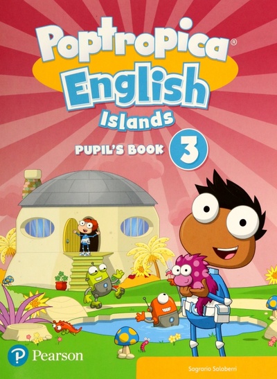 Книга: Poptropica English Islands. Level 3. Pupil's Book (Salaberri Sagrario) ; Pearson, 2019 