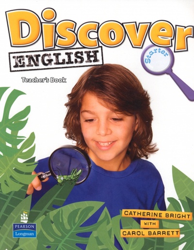 Книга: Discover English Global. Starter. Teacher's Book (Bright Catherine, Barrett Carol) ; Pearson, 2010 
