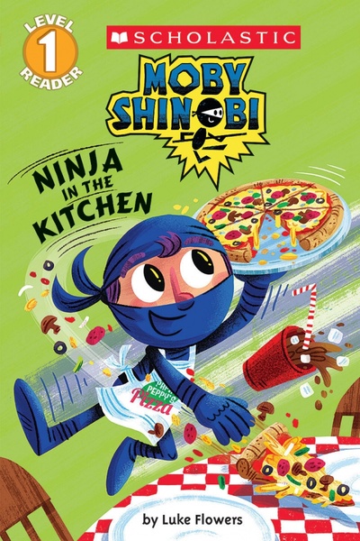 Ninja in the Kitchen. Level 1 Scholastic Inc. 